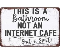 Oudrspo Plaque en métal vintage « Car ceci est une salle de bain », « An Internet Cafe Shit Split », décoration murale rétro, cadeau pour femmes et hommes, 30,5 x 20,3 cm