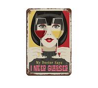 Oudrspo Vintage Wine Poster My Doctor Says I Need Glasses Tin Sign Vintage Metal Pub Club Cafe Bar Home Wall Art Décoration Affiche Rétro 8x12inch
