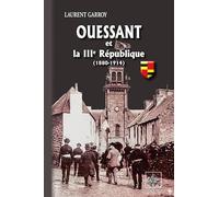Ouessant et la IIIe République (1880-1914)