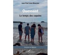 Ouessant: Le temps des copains