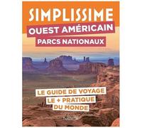 Le guide Simplissime - Parcs nationaux de l'ouest américain - Édition 2025 | Hachette
