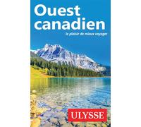 Ouest canadien - Collectif Ulysse - Ulysse Guide De Voyage - broché - Guide