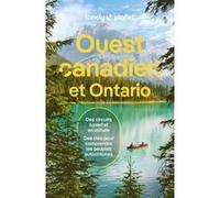 Ouest Canadien et Ontario 7ed Lonely Planet (Auteur)