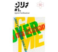 Ouf #1 Après l'ordinateur - Collectif - Qupe Editions - broché - Revue