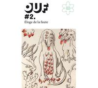Ouf #2 Éloge de la faute - Collectif - Qupe Editions - broché - Revue