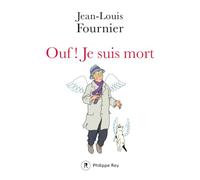 Ouf ! je suis mort