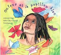 Oufana et le papillon bleu : Conte du Congo