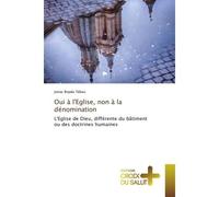 Oui à lEglise, non à la dénomination - Jonas Bopda Tebou - Croix Du Salut - broché - Essai