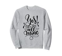 Oui, ce sont Toutes Mes Mamans avec des Enfants Fous, Dicton Amusant Sweatshirt