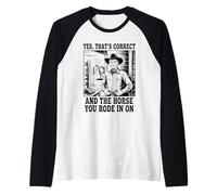 Oui C'est Exact et Le Cheval Que tu as monté sur Cowboy Manche Raglan