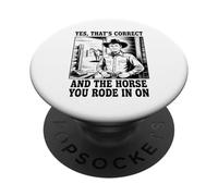 Oui C'est Exact et Le Cheval Que tu as monté sur Cowboy PopSockets PopGrip Adhésif