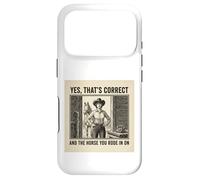 Oui C'est Exact et Le Cheval Que tu as monté sur Cowgirl Coque pour iPhone 17 Pro