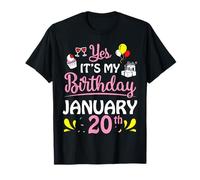 Oui, c'est mon anniversaire, le 20 janvier, joyeux anniversaire à moi et à toi T-Shirt