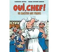 Oui, chef ! Antoine Quéron (Auteur), Florence Cestac (Illustration), Florence Cestac (Auteur)