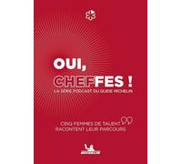 Oui, Cheffes ! – Guide Michelin – Podcast