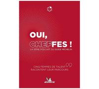 Oui, Cheffes !: La série podcast du Guide Michelin