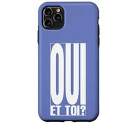 Oui Et Toi Phrase Française Typographie Minimaliste Coque pour iPhone 11 Pro Max