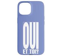 Oui Et Toi Phrase Française Typographie Minimaliste Coque pour iPhone 15