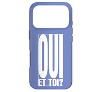 Oui Et Toi Phrase Française Typographie Minimaliste Coque pour iPhone 17 Pro