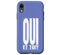 Oui Et Toi Phrase Française Typographie Minimaliste Coque pour iPhone XR