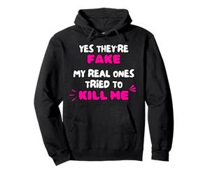 Oui, Ils sont Faux Mes Vrais Ont Essayé De Me Tuer Sweat à Capuche