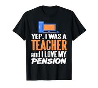 Oui J’étais Enseignant Et J’Aime Ma Retraite T-Shirt