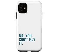 Oui, j'ai apporté le drone. Non, vous ne pouvez pas le piloter. Coque pour iPhone 11