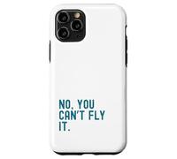 Oui, j'ai apporté le drone. Non, vous ne pouvez pas le piloter. Coque pour iPhone 11 Pro