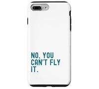 Oui, j'ai apporté le drone. Non, vous ne pouvez pas le piloter. Coque pour iPhone 7 Plus/8 Plus