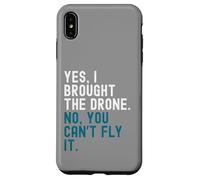 Oui, j'ai apporté le drone. Non, vous ne pouvez pas le piloter. Coque pour iPhone XS Max