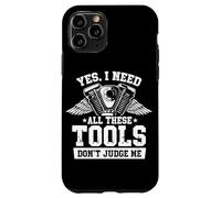 Oui, j'ai besoin de tous ces outils, ne me jugez pas comme mécanicien de garage Coque pour iPhone 11 Pro