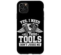 Oui, j'ai besoin de tous ces outils, ne me jugez pas comme mécanicien de garage Coque pour iPhone 11 Pro Max