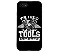 Oui, j'ai besoin de tous ces outils, ne me jugez pas comme mécanicien de garage Coque pour iPhone SE (2020) / 7 / 8