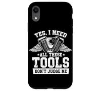 Oui, j'ai besoin de tous ces outils, ne me jugez pas comme mécanicien de garage Coque pour iPhone XR