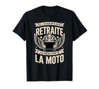 Oui, J'Ai Bien Un Plan De Retraite Moto T-Shirt