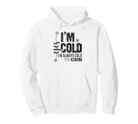 Oui, J'Ai Toujours Froid Noël drôle Sweat à Capuche