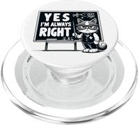 Oui, J'Ai Toujours Raison, Un Chat drôle, Professeur de mathématiques, génie PopSockets PopGrip pour MagSafe
