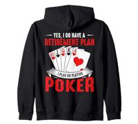 Oui J'Ai Un Plan de Retraite en Jouant au Poker Retraite Sweat à Capuche