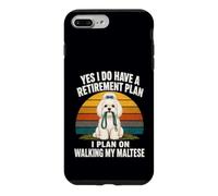 Oui, J'Ai Un Plan de Retraite en promenant Mon Chien Maltais Coque pour iPhone 7 Plus/8 Plus