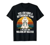 Oui, J'Ai Un Plan de Retraite en promenant Mon Chien Maltais T-Shirt Graphique avec Valeur