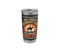Oui, j'ai un plan de retraite, je fais des trucs de cowboy, hommes retraités Gobelet isotherme en acier inoxydable double paroi