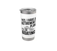 Oui J'ai un plan de retraite Je ferai du bateau Gobelet isotherme en acier inoxydable double paroi
