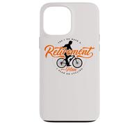 Oui J'Ai Un Plan de Retraite Je prévois de Faire du vélo à la Retraite Coque pour iPhone 13 Pro Max