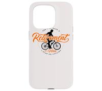 Oui J'Ai Un Plan de Retraite Je prévois de Faire du vélo à la Retraite Coque pour iPhone 15 Pro