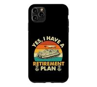 Oui, J'Ai Un Plan de Retraite - Pontoon Captain Pontooning Coque pour iPhone 11 Pro Max