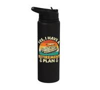 Oui, j'ai un plan de retraite - Pontoon Captain Pontooning Stainless Steel Insulated Water Bottle