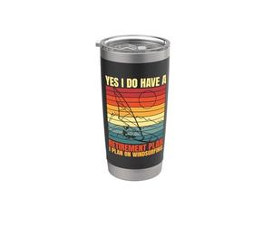 Oui J'ai un plan de retraite Surf Planche à voile Gobelet isotherme en acier inoxydable double paroi