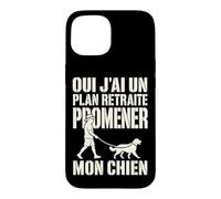 Oui J'Ai Un Plan Retraite Promener Mon Chien Coque pour iPhone 15
