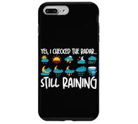 Oui, J'Ai vérifié Le Radar. Il pleut Toujours Coque pour iPhone 7 Plus/8 Plus