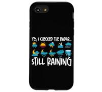 Oui, J'Ai vérifié Le Radar. Il pleut Toujours Coque pour iPhone SE (2020) / 7/8
